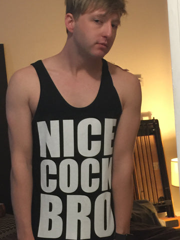 Nice Cock Bro Tank Top Nice Cock Bro Tank Top