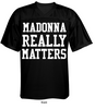 Madonna Really Matters