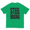 Steel Vagina T-Shirt