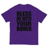 Bless Me With Your Boner