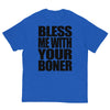 Bless Me With Your Boner