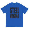 Steel Vagina T-Shirt