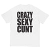 Crazy Sexy Cunt T-Shirt