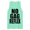 No Gag Reflex Tank Top
