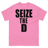 Seize The D T-shirt