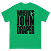 Where's John Draper T-shirt