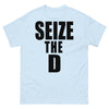 Seize The D T-shirt