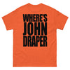 Where's John Draper T-shirt