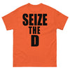 Seize The D T-shirt