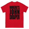 Where's John Draper T-shirt