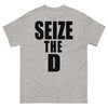 Seize The D T-shirt