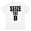 Seize The D T-shirt
