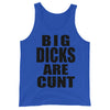 Big Dicks Are Cunt Tank