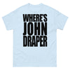 Where's John Draper T-shirt
